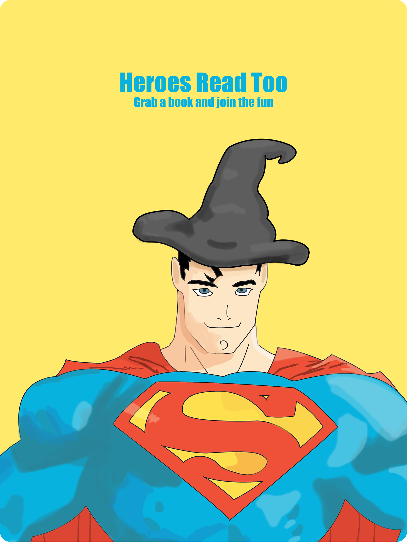 Superman smiling wearing a Gandalf the Gray hat with the words Heroes Read Too above his head